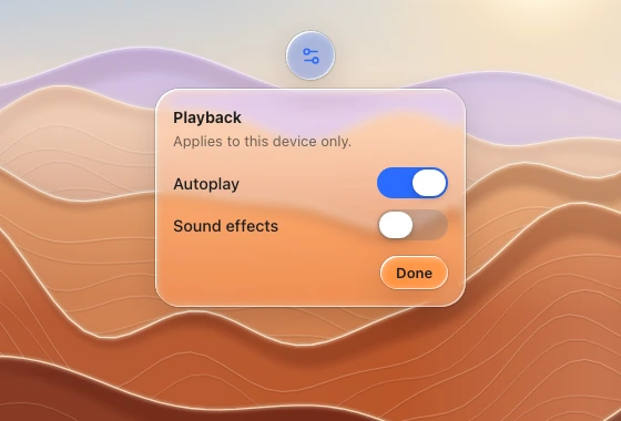 A playback settings popover below a round icon trigger, with two switches and a small confirmation capsule, over zoomed desert ridges.